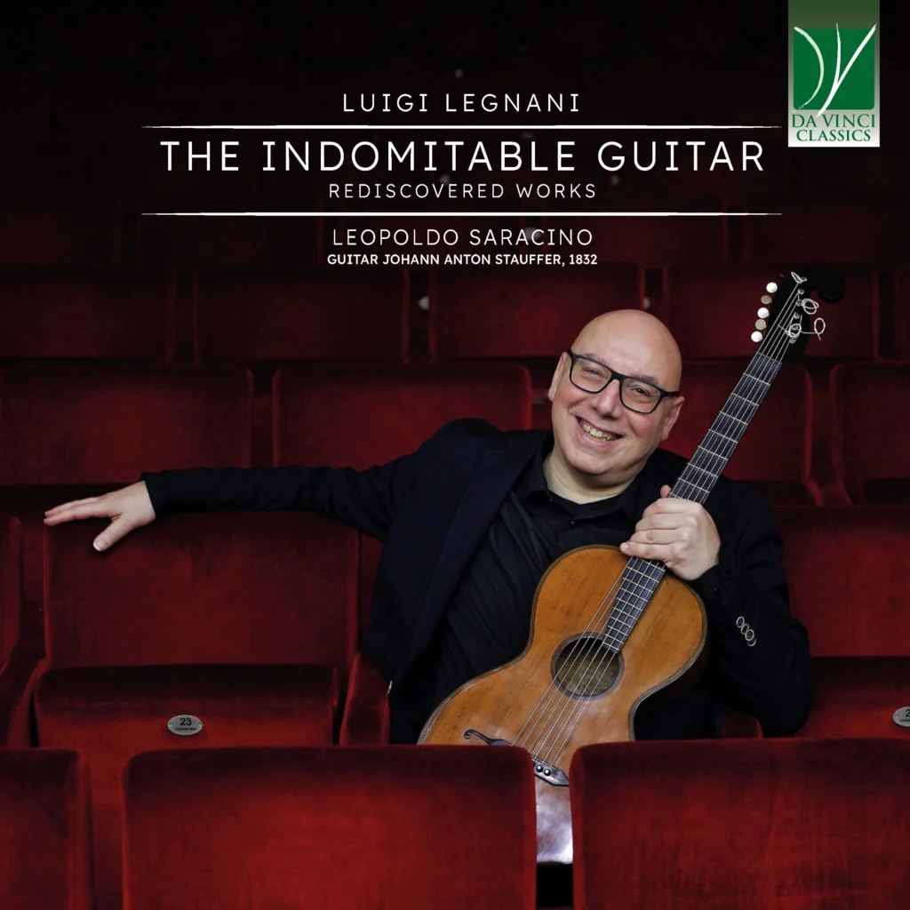 Legnani: The Indomitable Guitar (Rediscovered Works)
